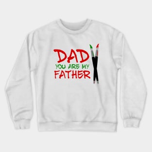 Fathers Day Crewneck Sweatshirt